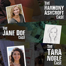 Load image into Gallery viewer, Unsolved Case Files - 3 Case Bundle – Harmony Ashcroft, Jane Doe, and Tara Noble Cases